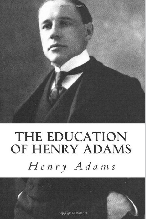 the-education-of-henry-adams-by-henry-adams